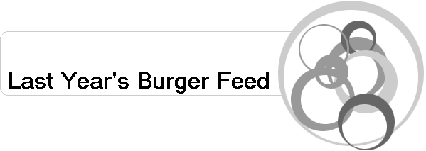 Last Year's Burger Feed